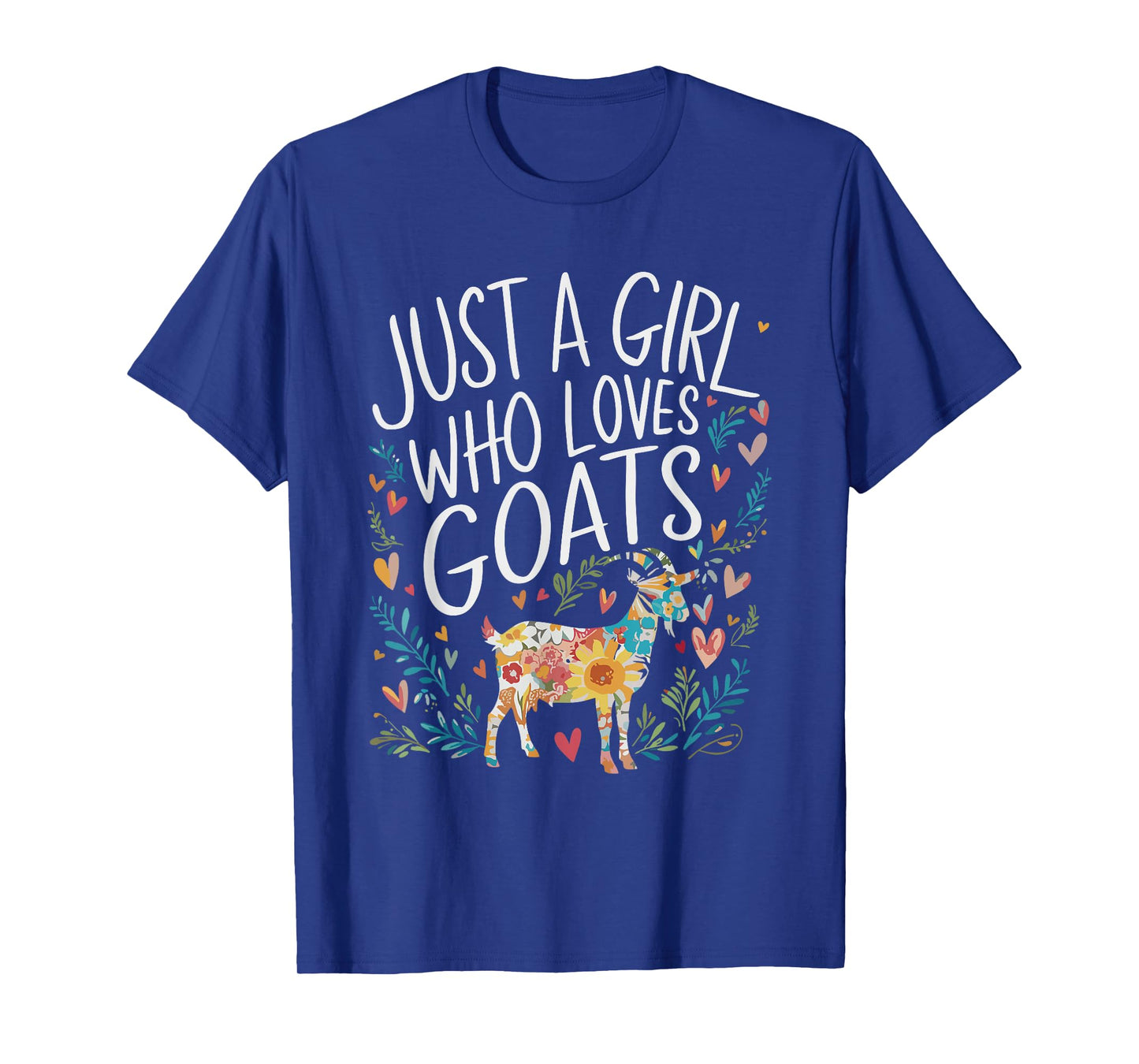 Cute Just A Girl Who Loves Goats Men Women Girls T-Shirt