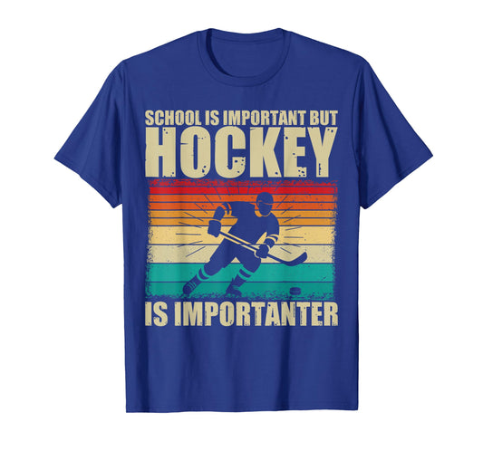 School is Important Hockey is Importanter Funny Hockey Boys T-Shirt