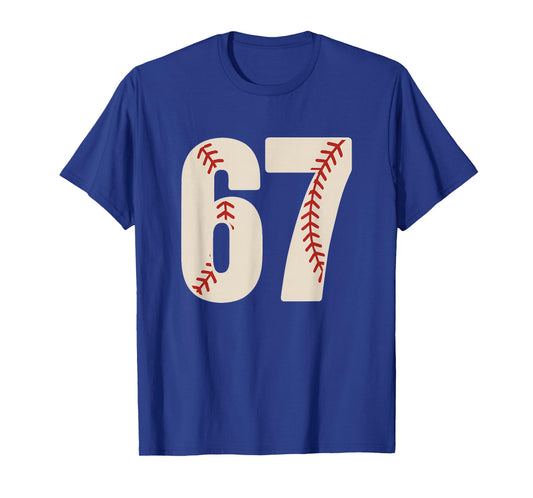 67 Baseball Six Seven 6 7 Meme 67 T-Shirt