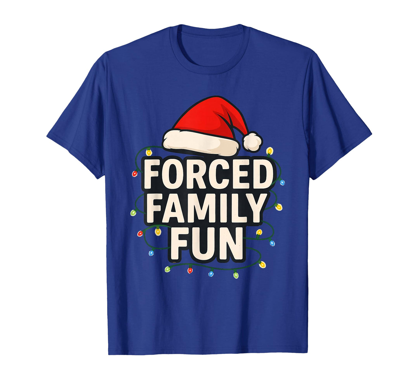 Forced Family Fun Men Women Kids Christmas Pajamas T-Shirt