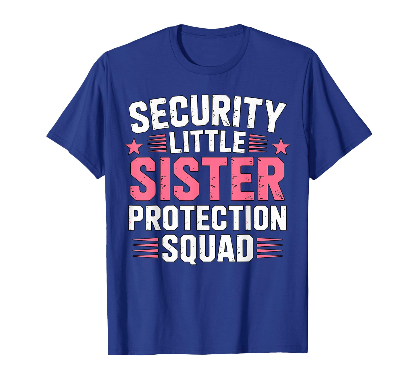 Security Little Sister Protection Squad T-Shirt