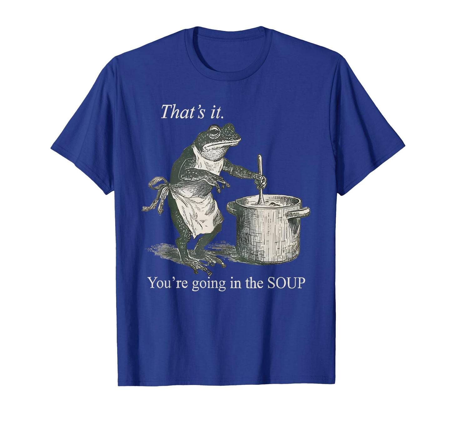Vintage Frog That's It You're Going in The Soup Funny Witch T-Shirt