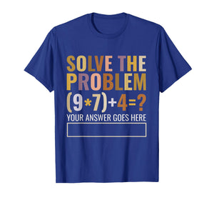 Solve The Problem 6 7 Meme Gen Alpha Teacher Brainrot T-Shirt