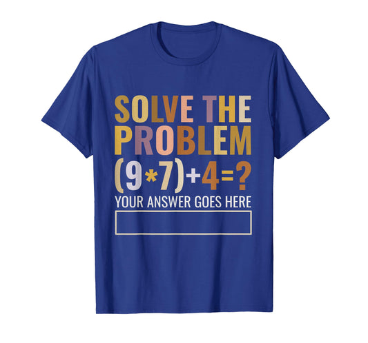 Solve The Problem 6 7 Meme Gen Alpha Teacher Brainrot T-Shirt