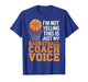 I'm Not Yelling This is My Basketball Coach Voice Funny Tee T-Shirt