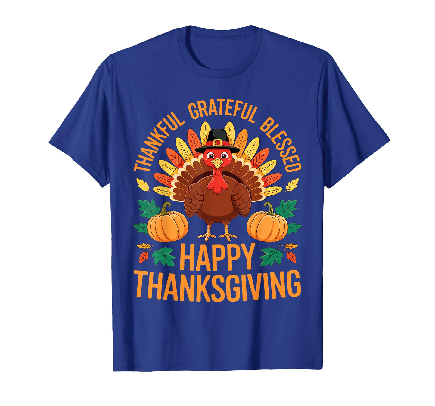 Thankful Grateful Blessed Happy Thanksgiving Shirt Family T-Shirt