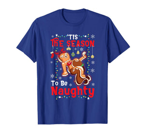 Funny Christmas Tis The Season to Be Naughty Xmas Pun Humor T-Shirt