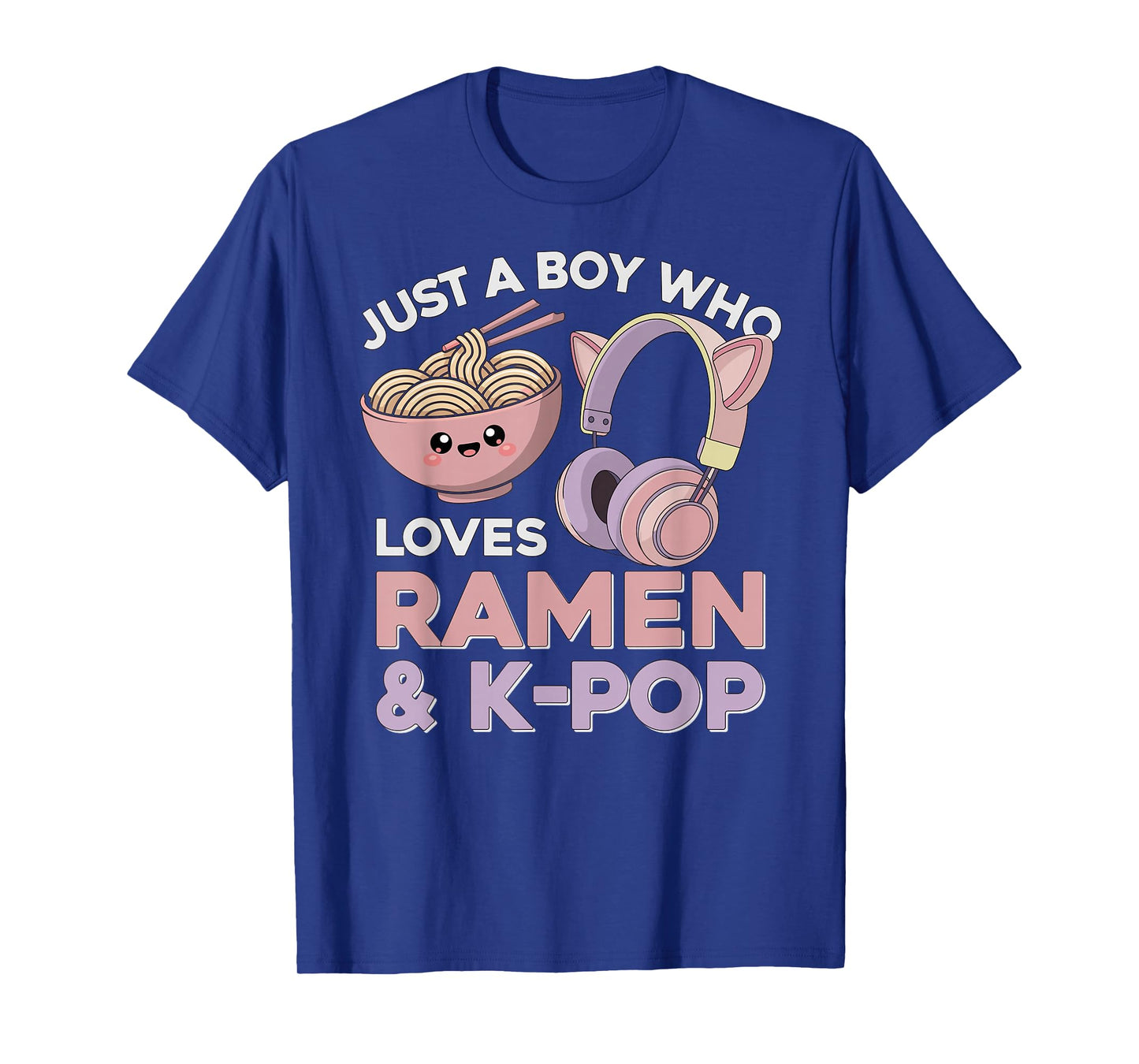 Ramen Kpop Just A Boy Who Loves & Ramen K Pop Boy T-Shirt
