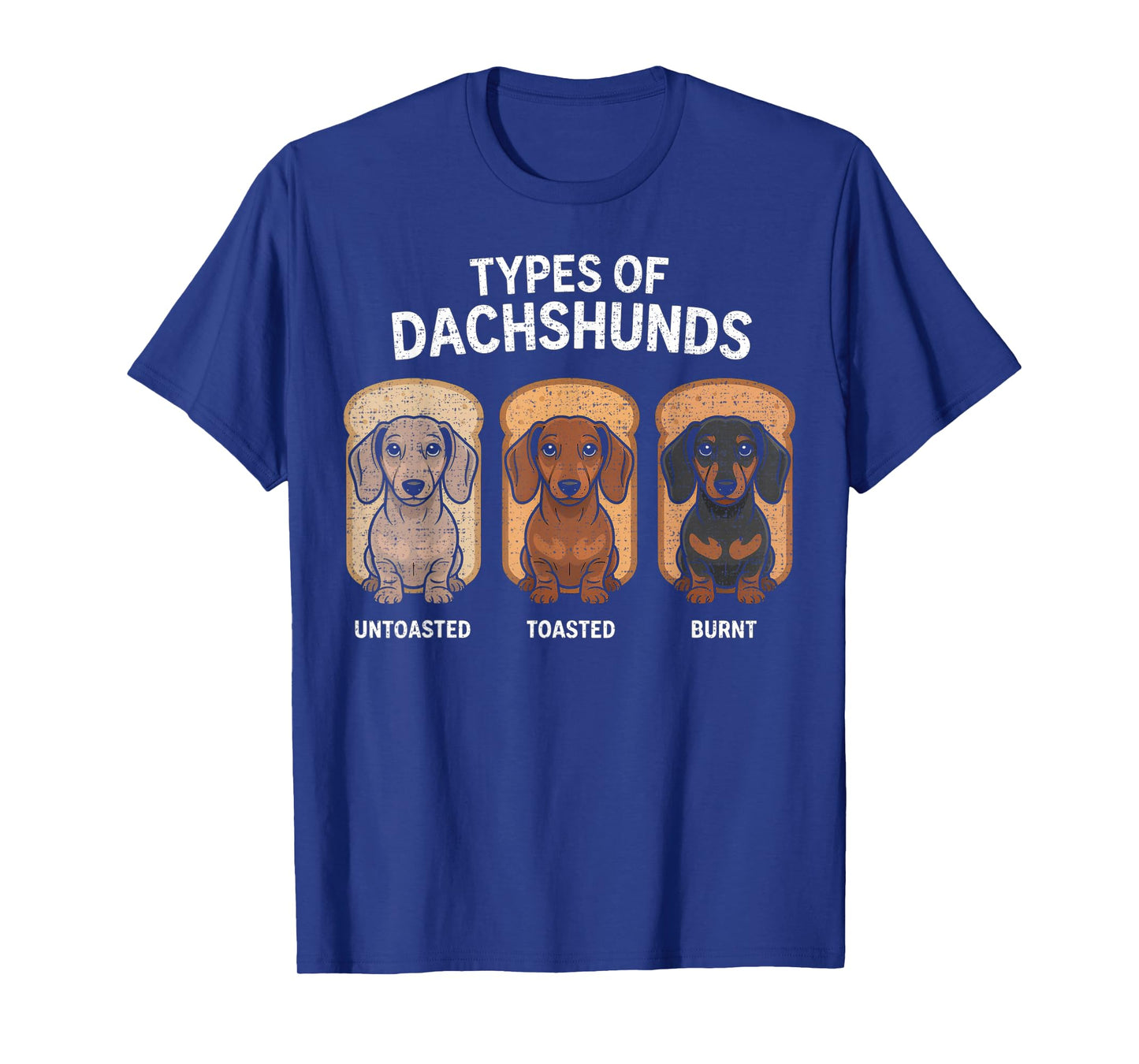 Types of Dachshund Funny Wiener Sausage Dog Lover T-Shirt