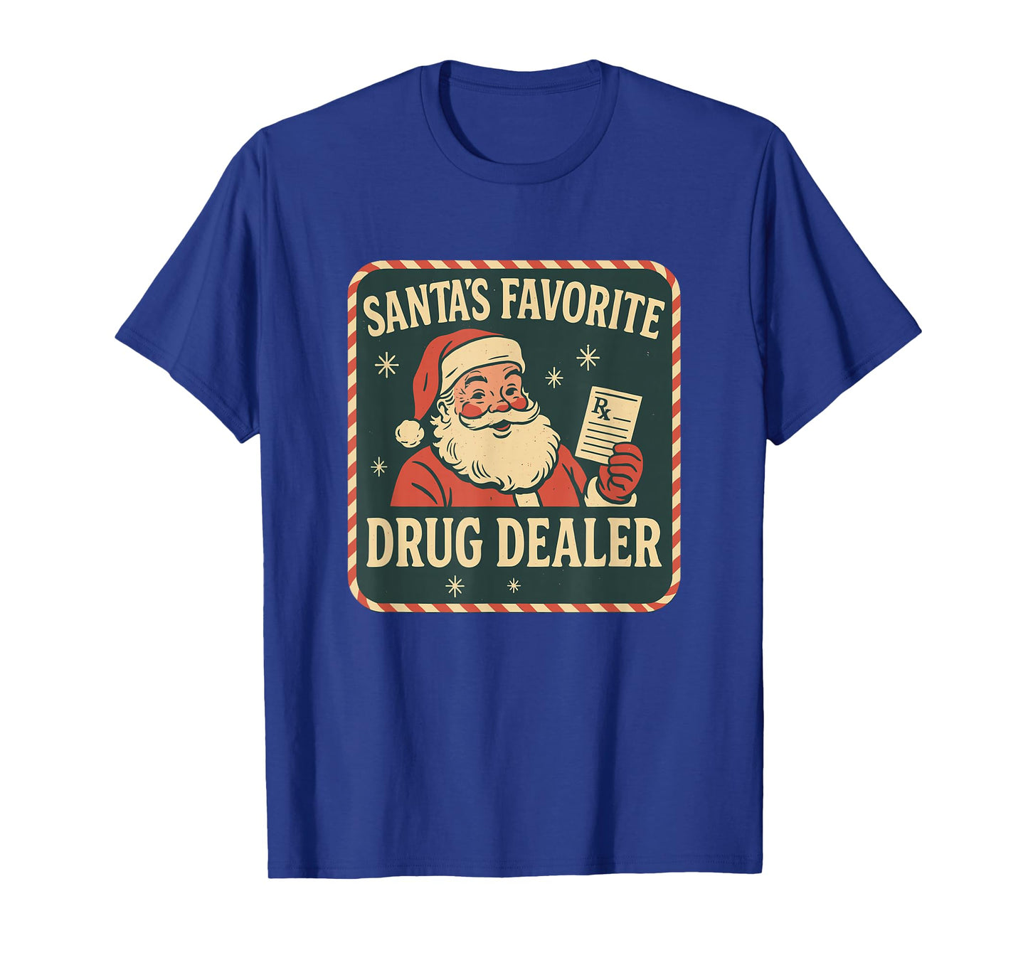 Santa Favorite Drug Dealer Christmas Pharmacy Tech Nurse T-Shirt