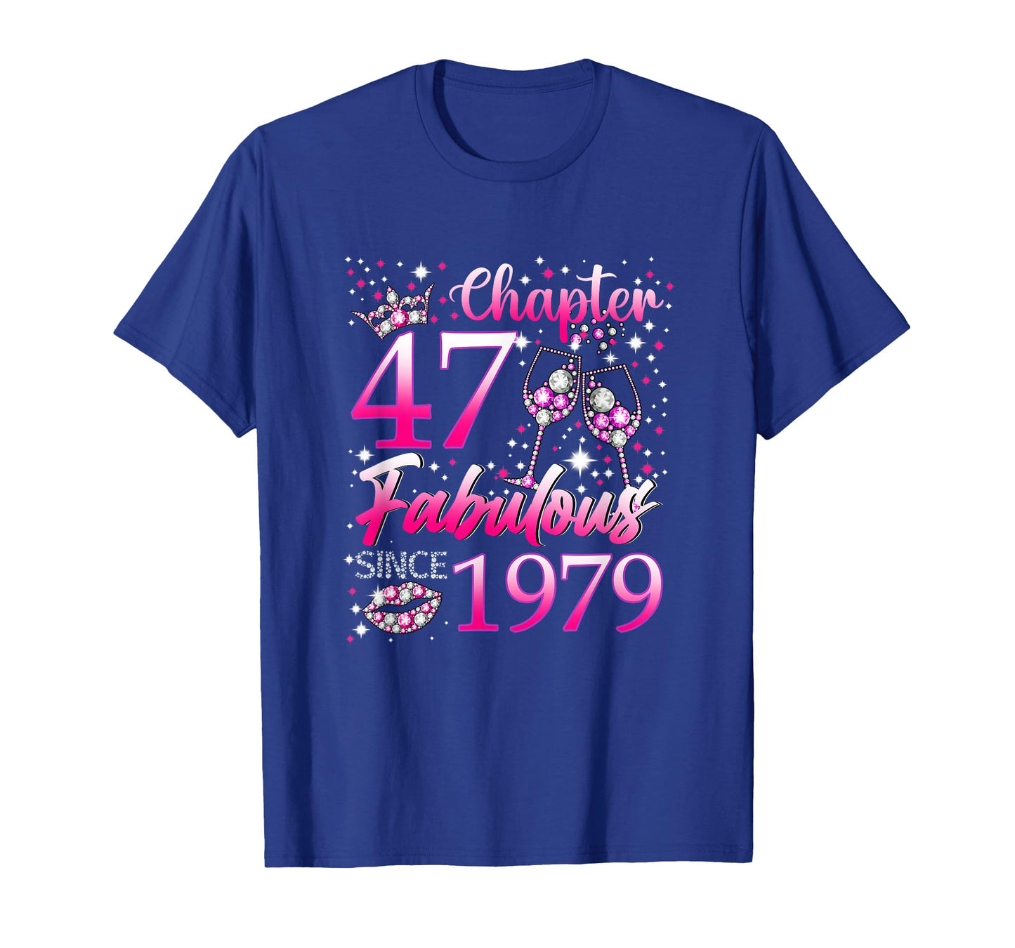 Chapter 47 Fabulous Since 1979 47th Birthday Women Girl T-Shirt
