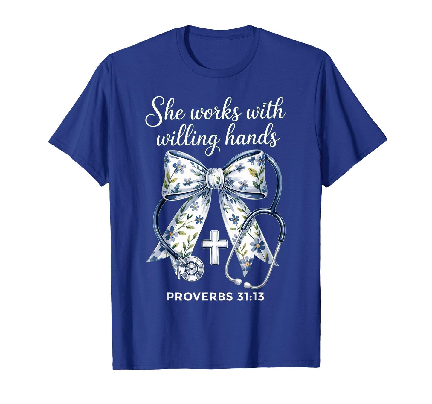 She Works with Hands Coquette Ribbon Faith Christian Nurse T-Shirt