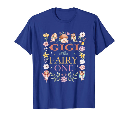 Gigi of The Fairy One 1St Birthday Girl Family Matching T-Shirt