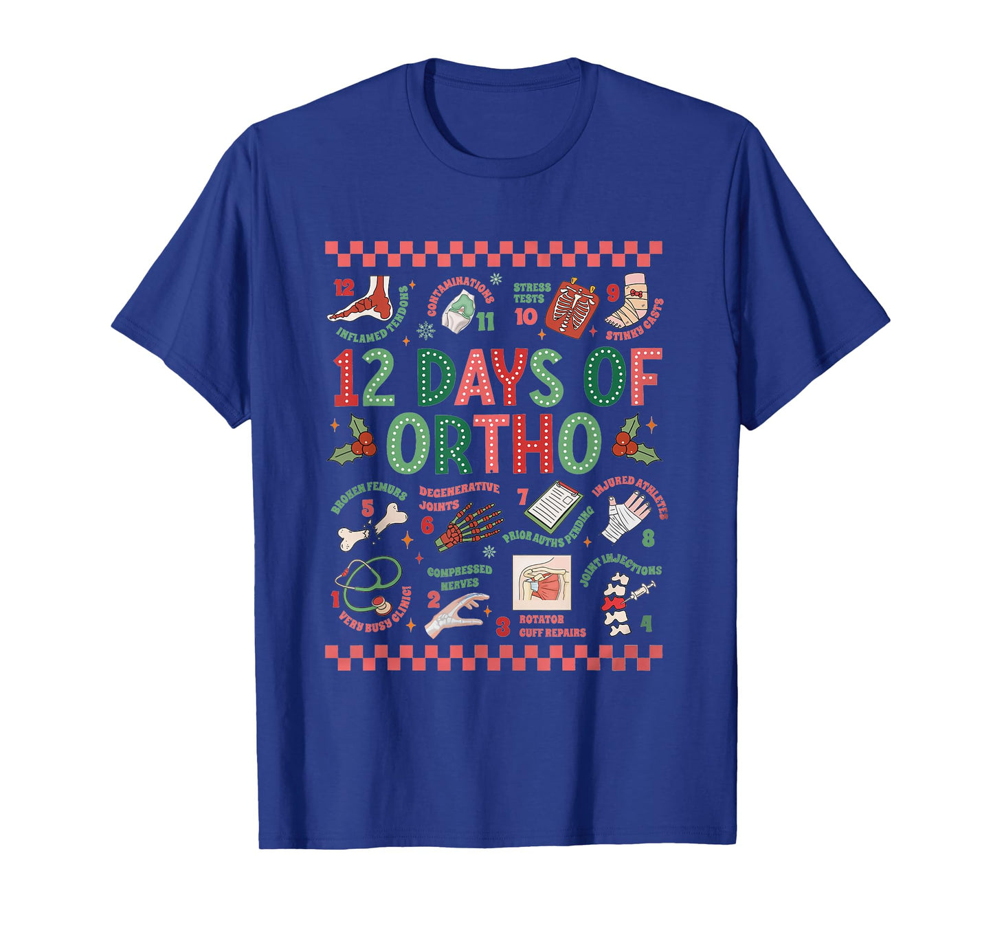 Women 12 Days of Ortho Christmas Orthopedic Winter Holiday T-Shirt