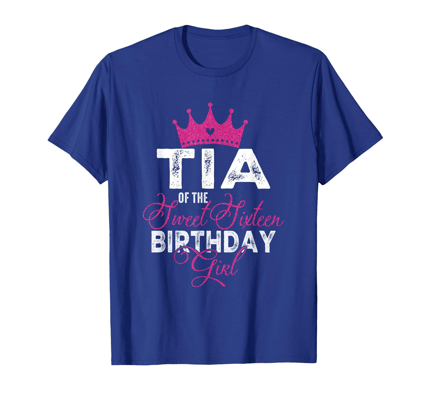 Tia of The Sweet Sixteen Bday Girl 16th Pink Crown T-Shirt