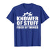 Knower of Stuff Fixer of Things Funny Mechanic Father's Day T-Shirt