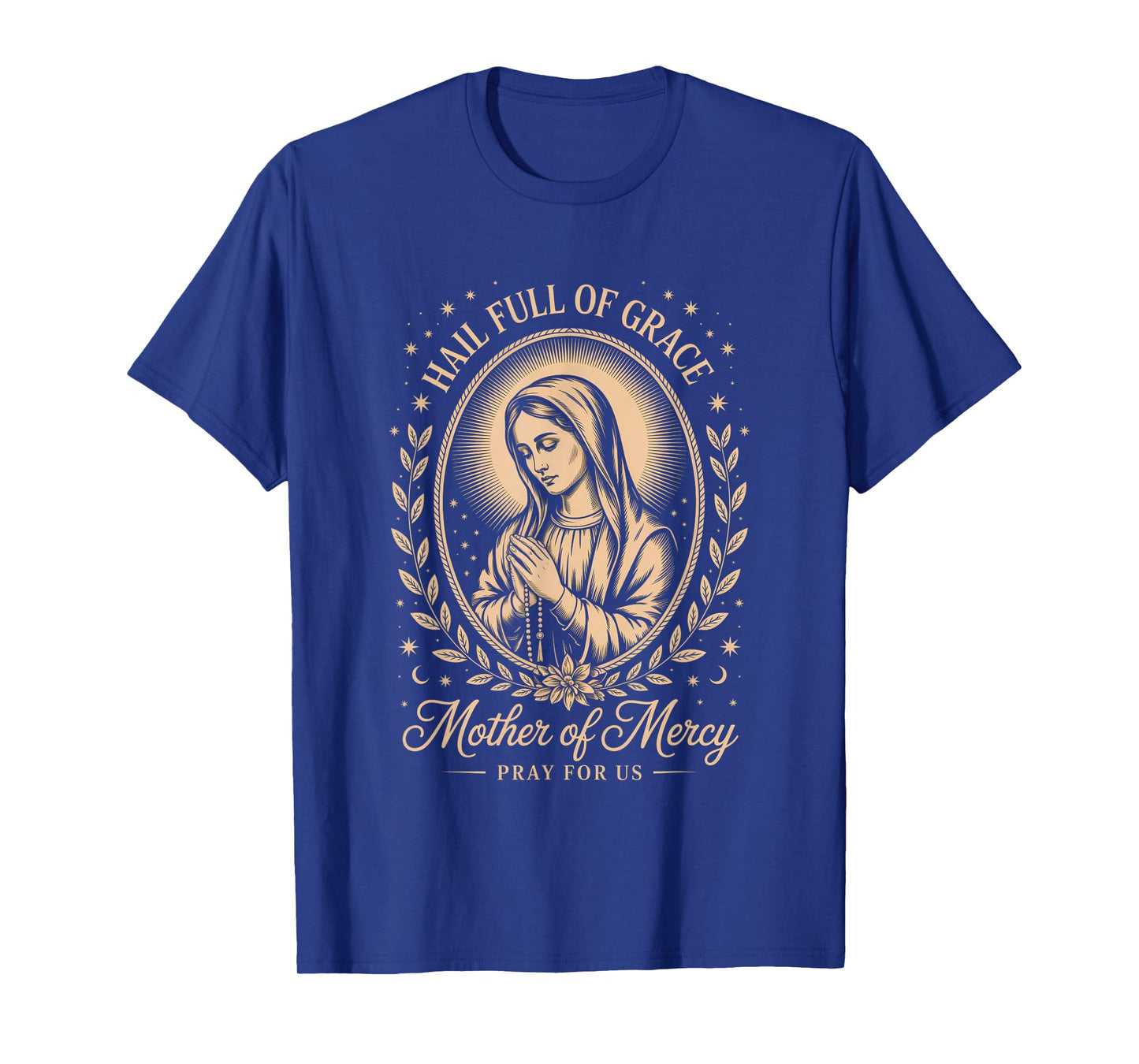 Virgin Mary Catholic Christian Faith Jesus Mercy Grace T-Shirt