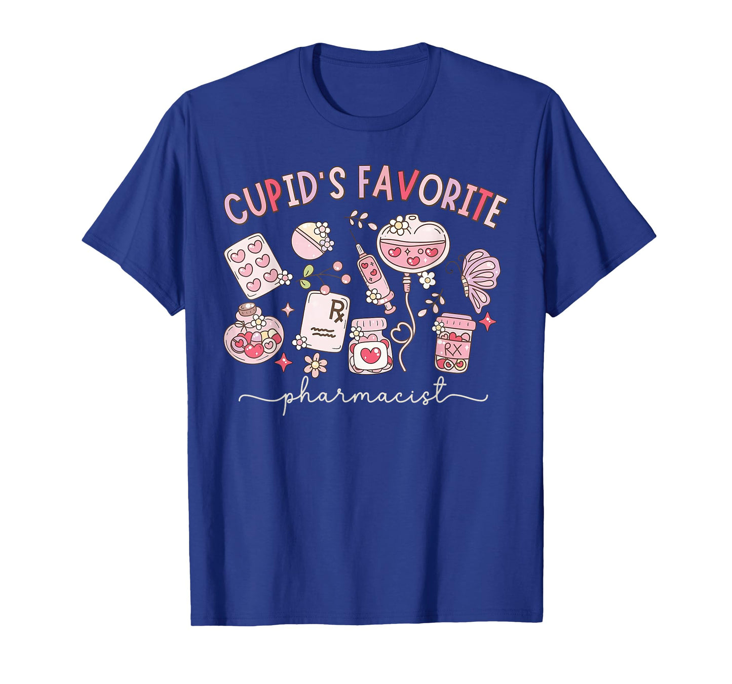 Cupid's Favorite Pharmacist Valentines Day PharmD Pharmacy T-Shirt