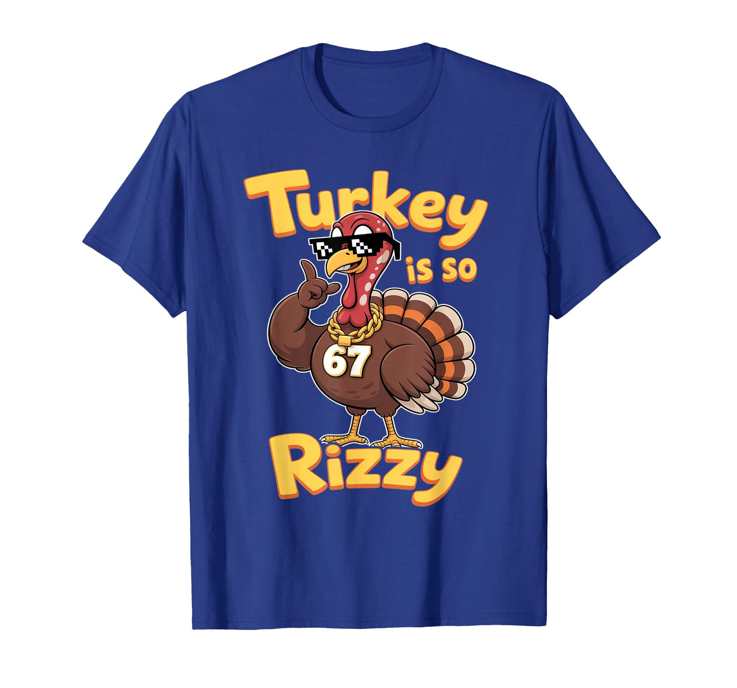 Funny 67 Thanksgiving Turkey is So Rizzy Six Seven Chain T-Shirt