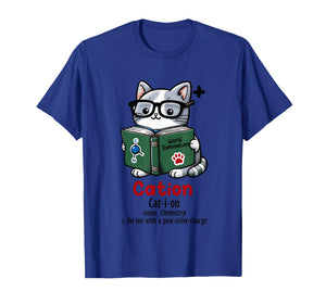 Cation Cat Nerd Chemistry Pun Design T-Shirt