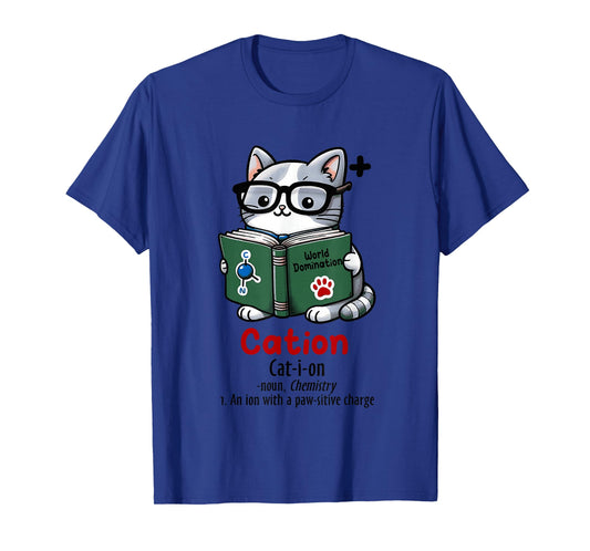 Cation Cat Nerd Chemistry Pun Design T-Shirt