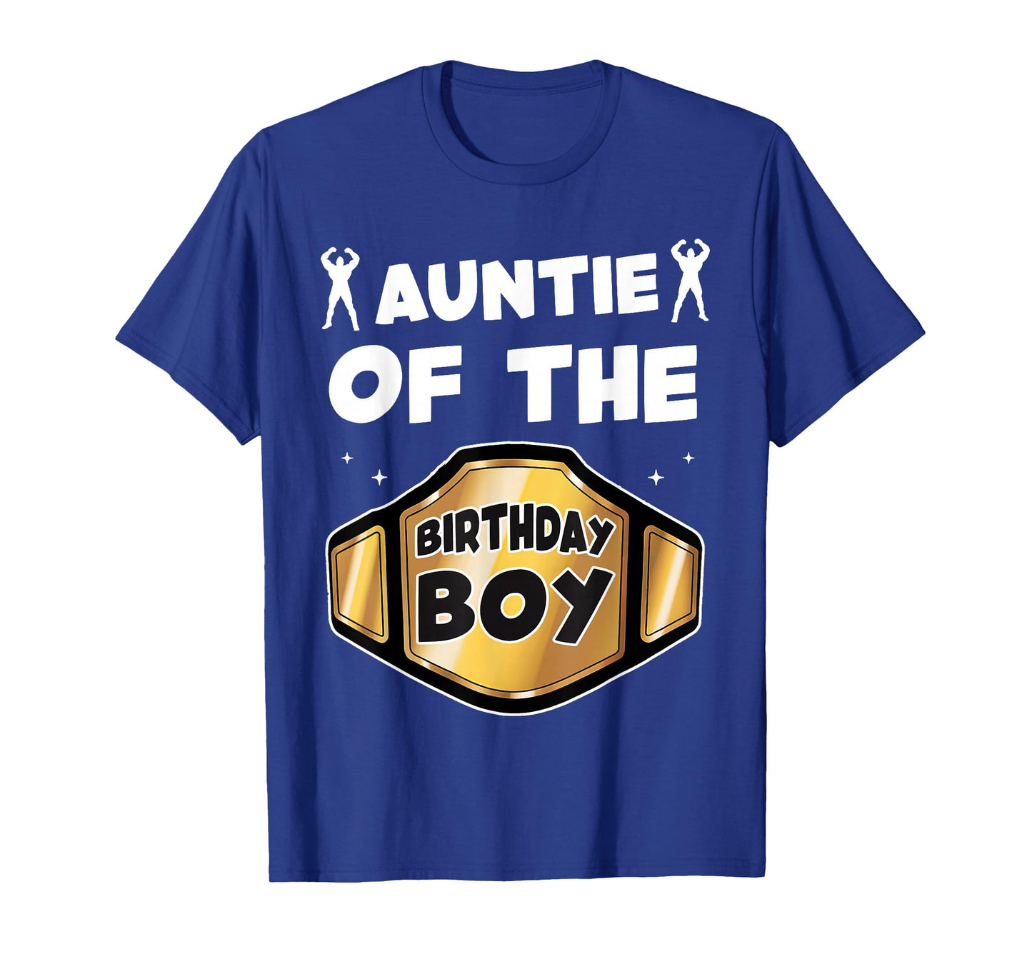Auntie of The Birthday Boy Wrestling Belt Birthday Kids Boys T-Shirt