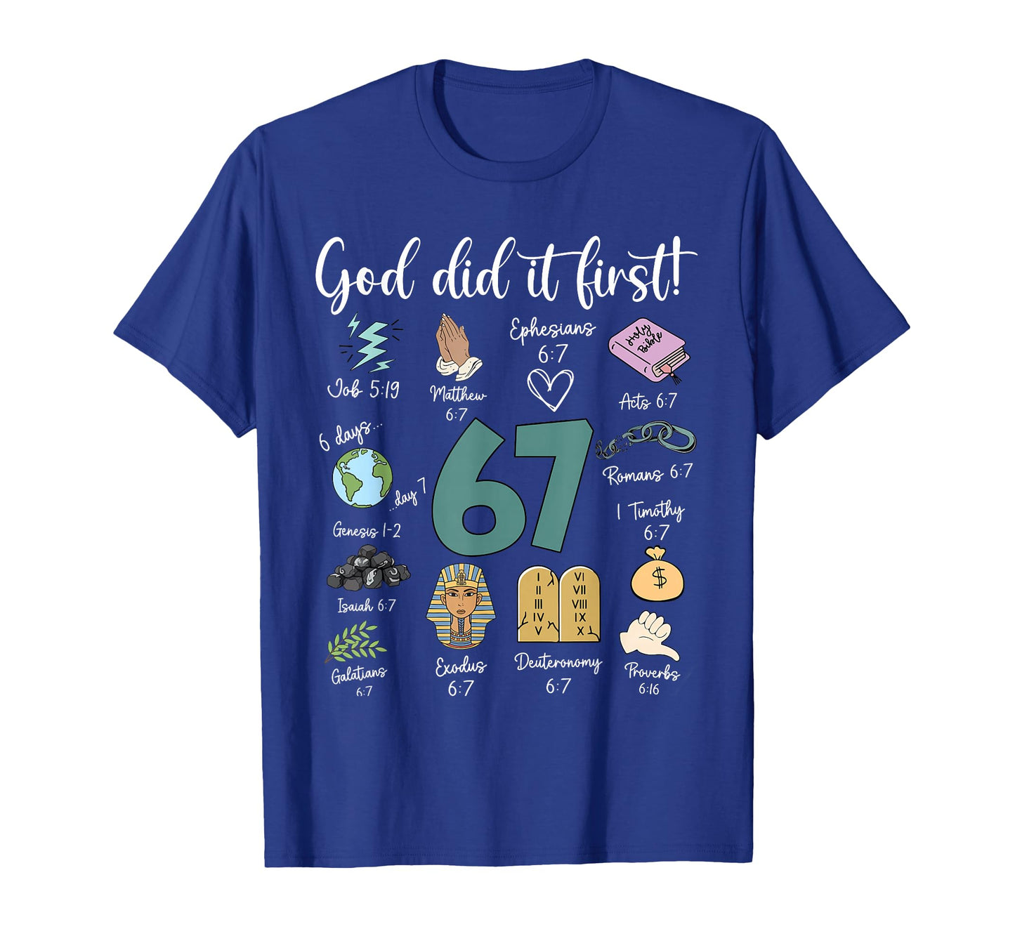 Vintage God Did It First 67 Six Seven Meme Christian Bible T-Shirt