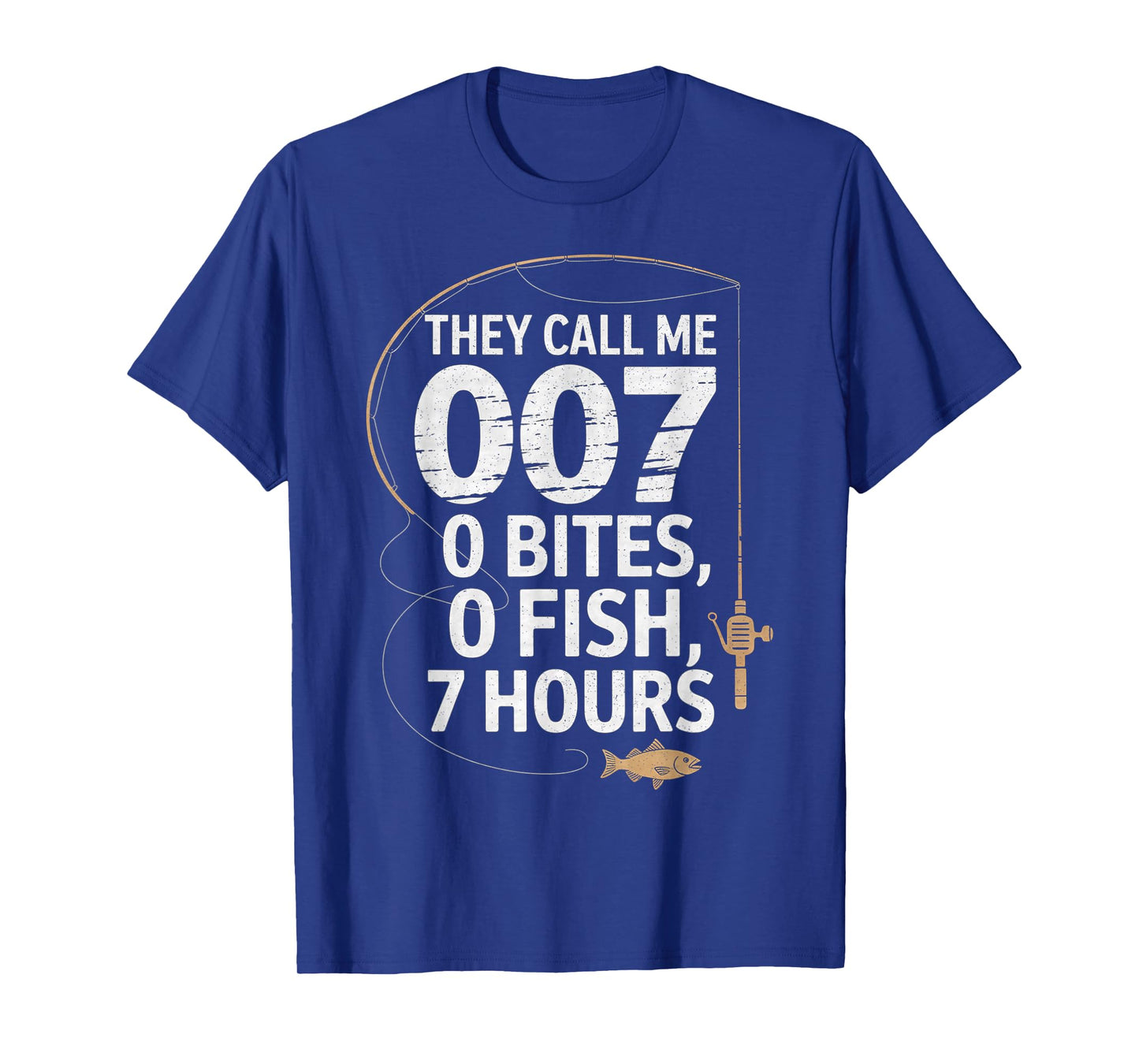 Fisherman Joke Dad - They Call Me 007 Funny Fishing Humor T-Shirt
