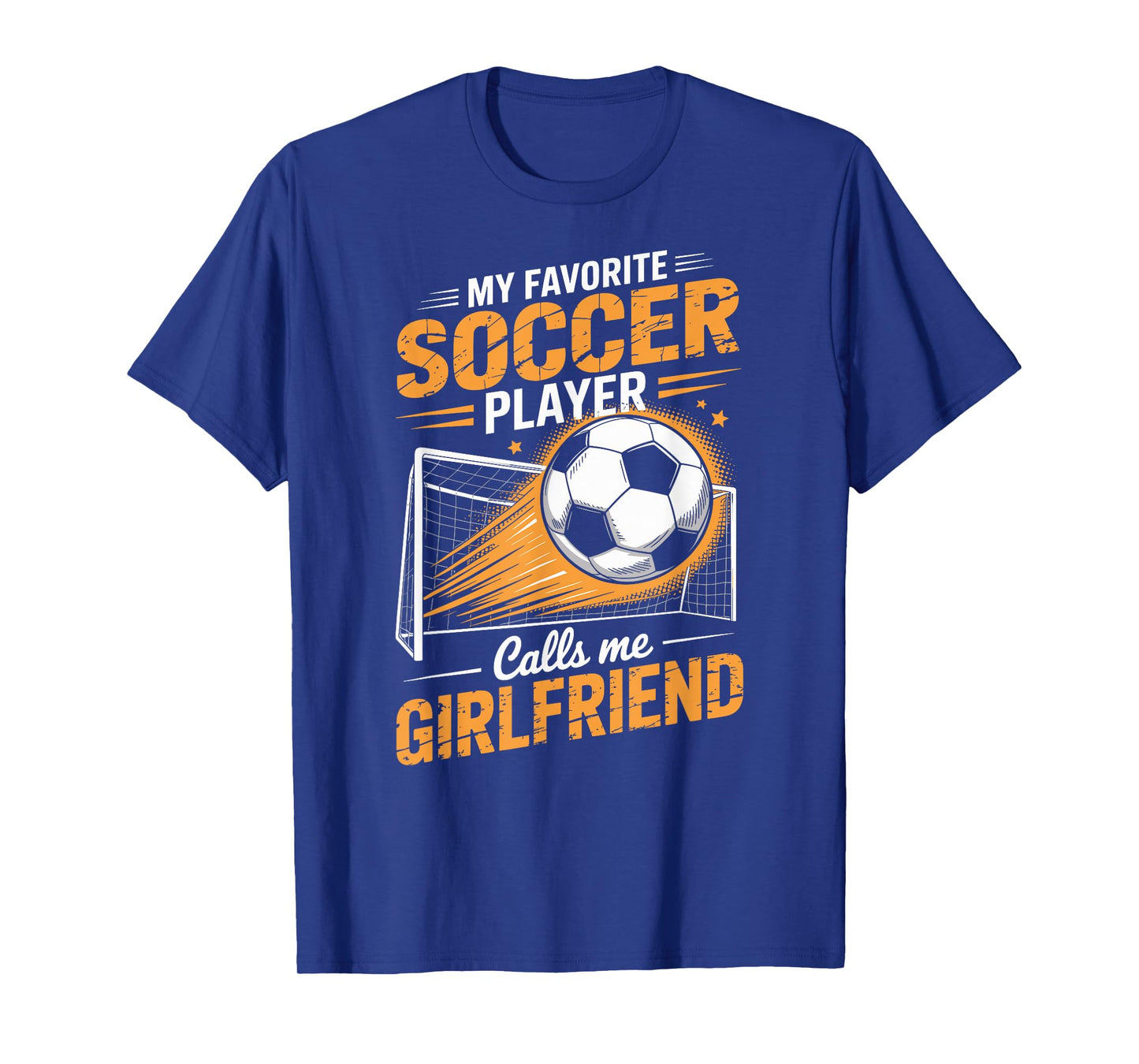 My Favorite Soccer Player Calls Me Girlfriend T-Shirt