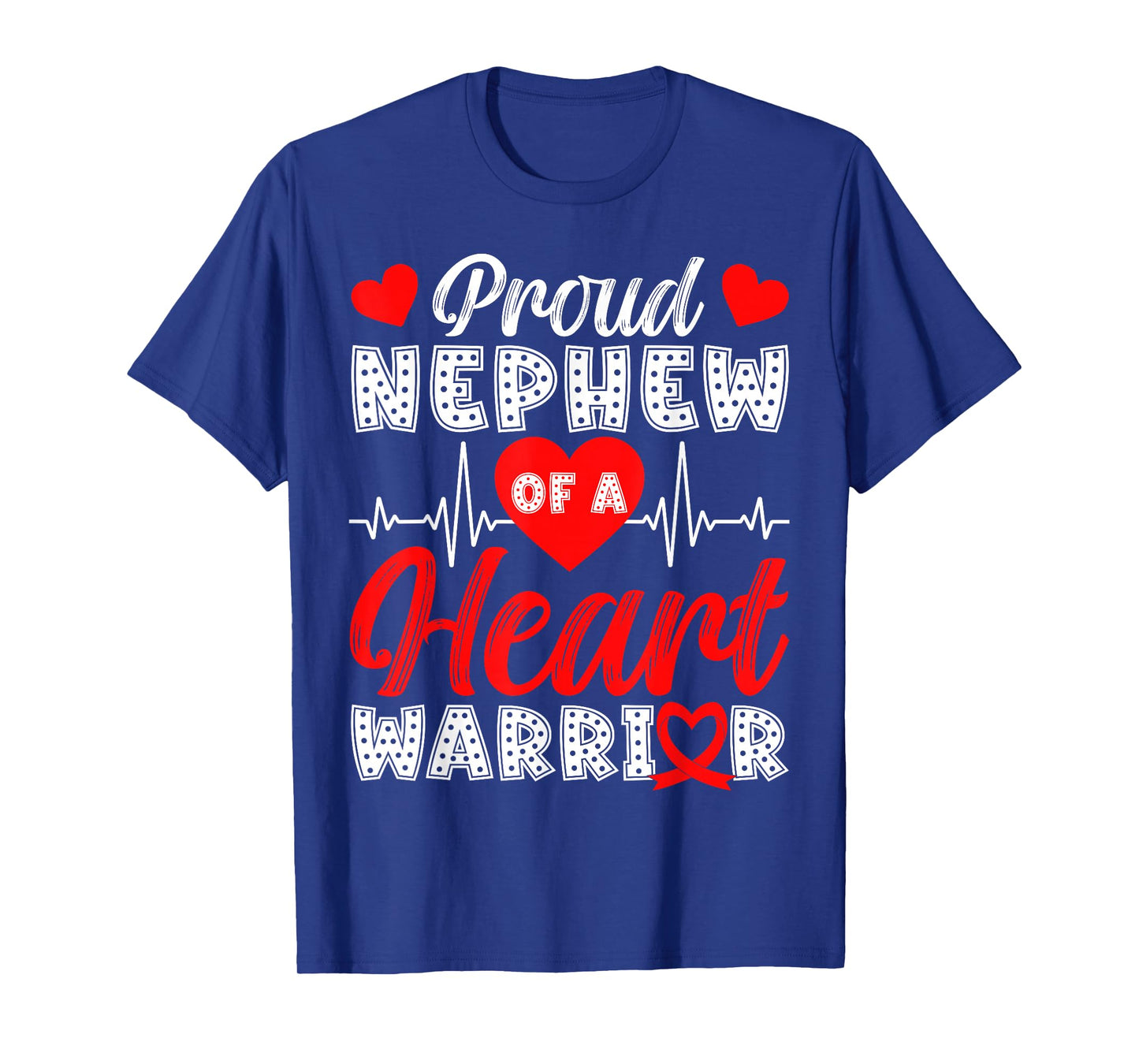 Proud Nephew of Heart Warrior Heart Disease Awareness T-Shirt