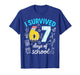 I Survived 67 Days of School Funny 67 Meme Teachers Students T-Shirt