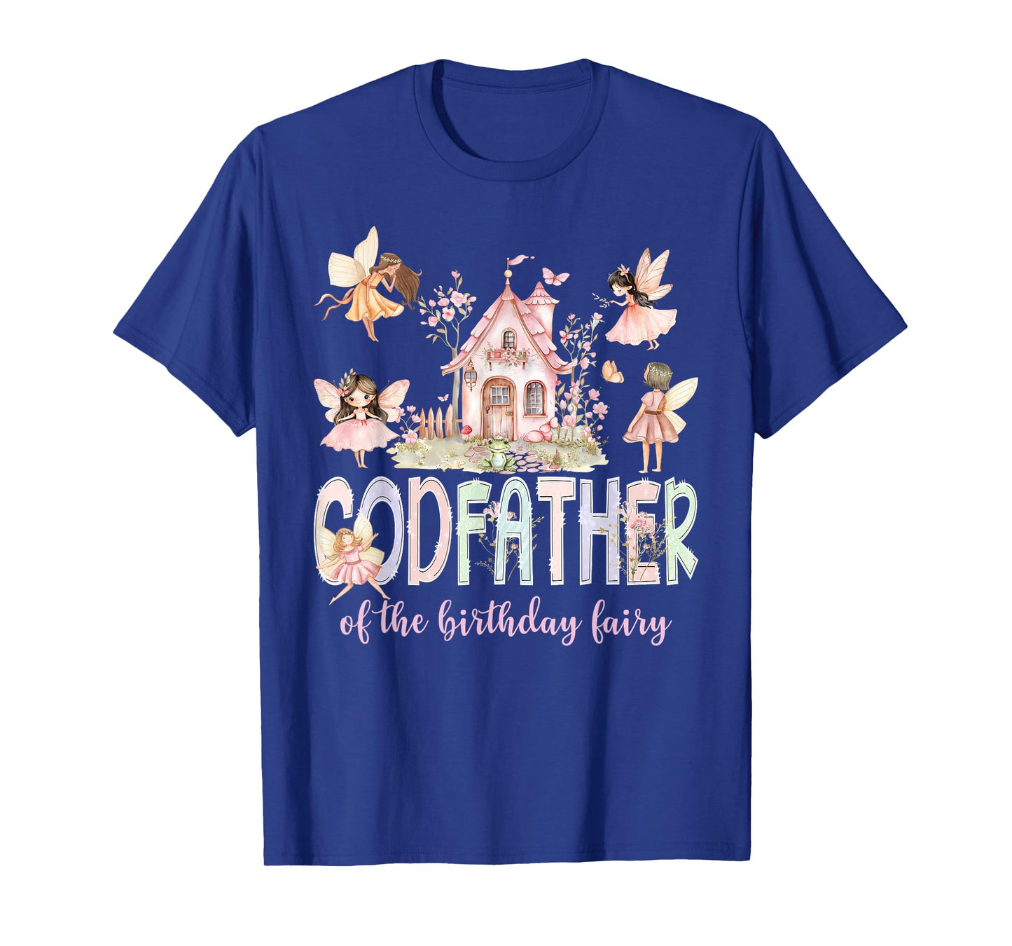Godfather of The Birthday Fairy Girl Magical Family Matching T-Shirt