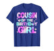 Cousin The Birthday Girl Kpop Family Birthday Party Girls T-Shirt