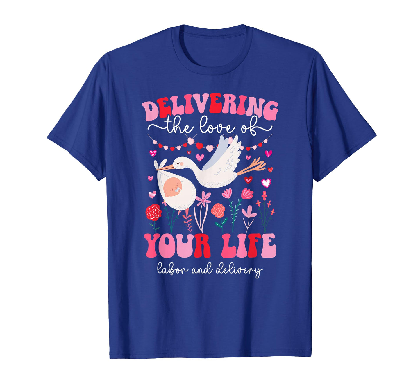 Labor and Delivery Nurse Valentine L&D Nurse Valentines Day T-Shirt