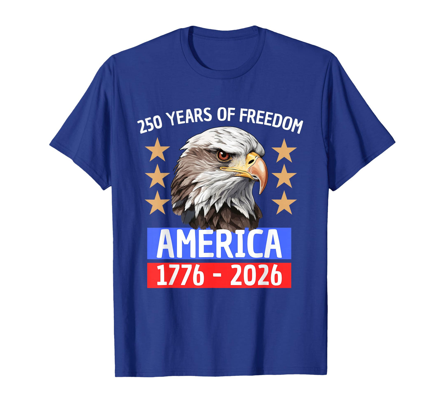 250 Years of Freedom America 1776-2026 T-Shirt