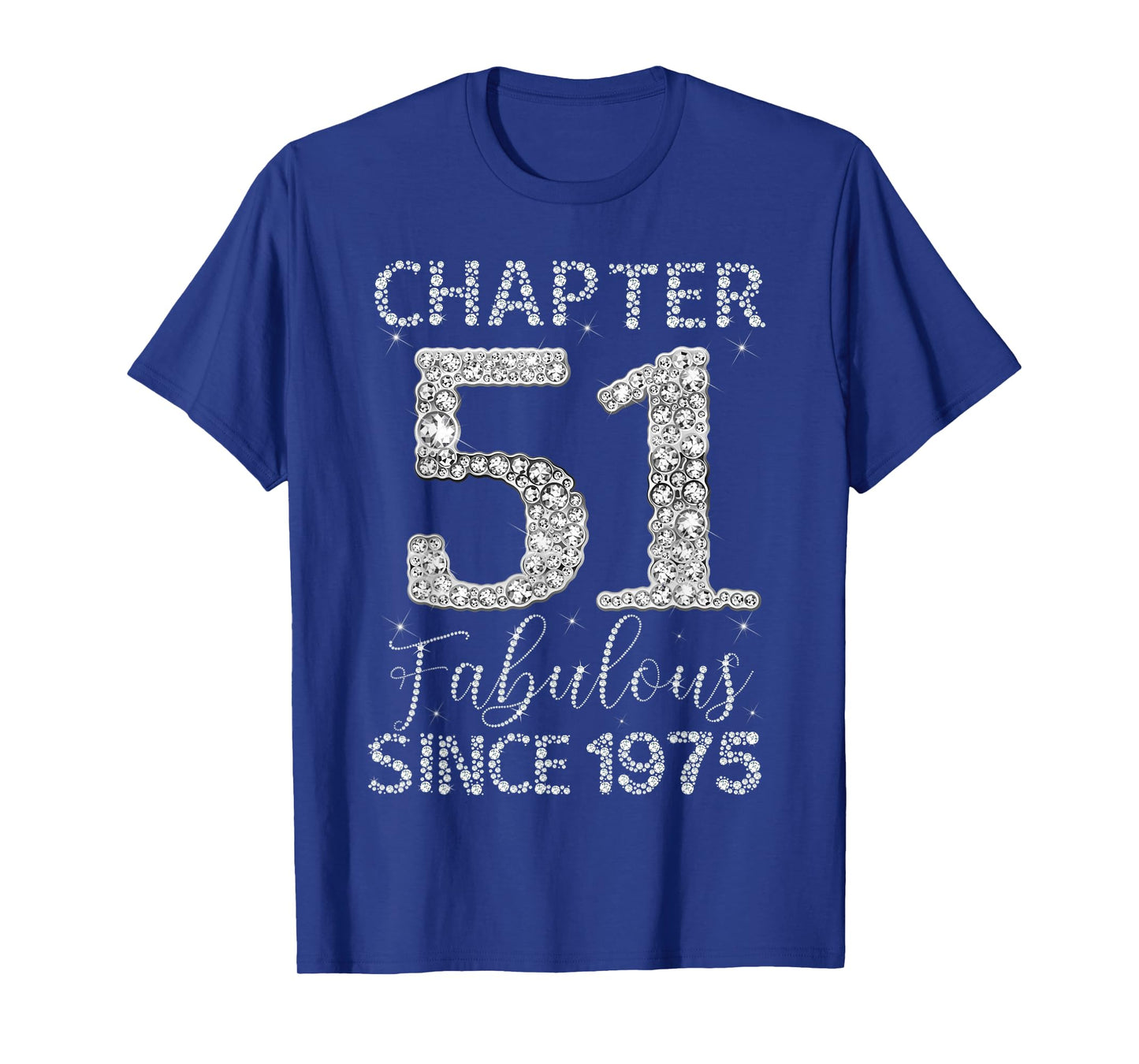 Chapter 51 Fabulous Since 1975 Happy 51st Birthday Girl Lady T-Shirt
