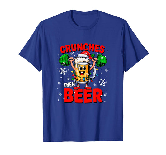Crunches Then Beer Xmas Santa Beer Glasses Weightlifting T-Shirt