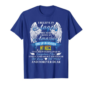 My Niece an Angel in Heaven, I Feel her Watching Over Me T-Shirt