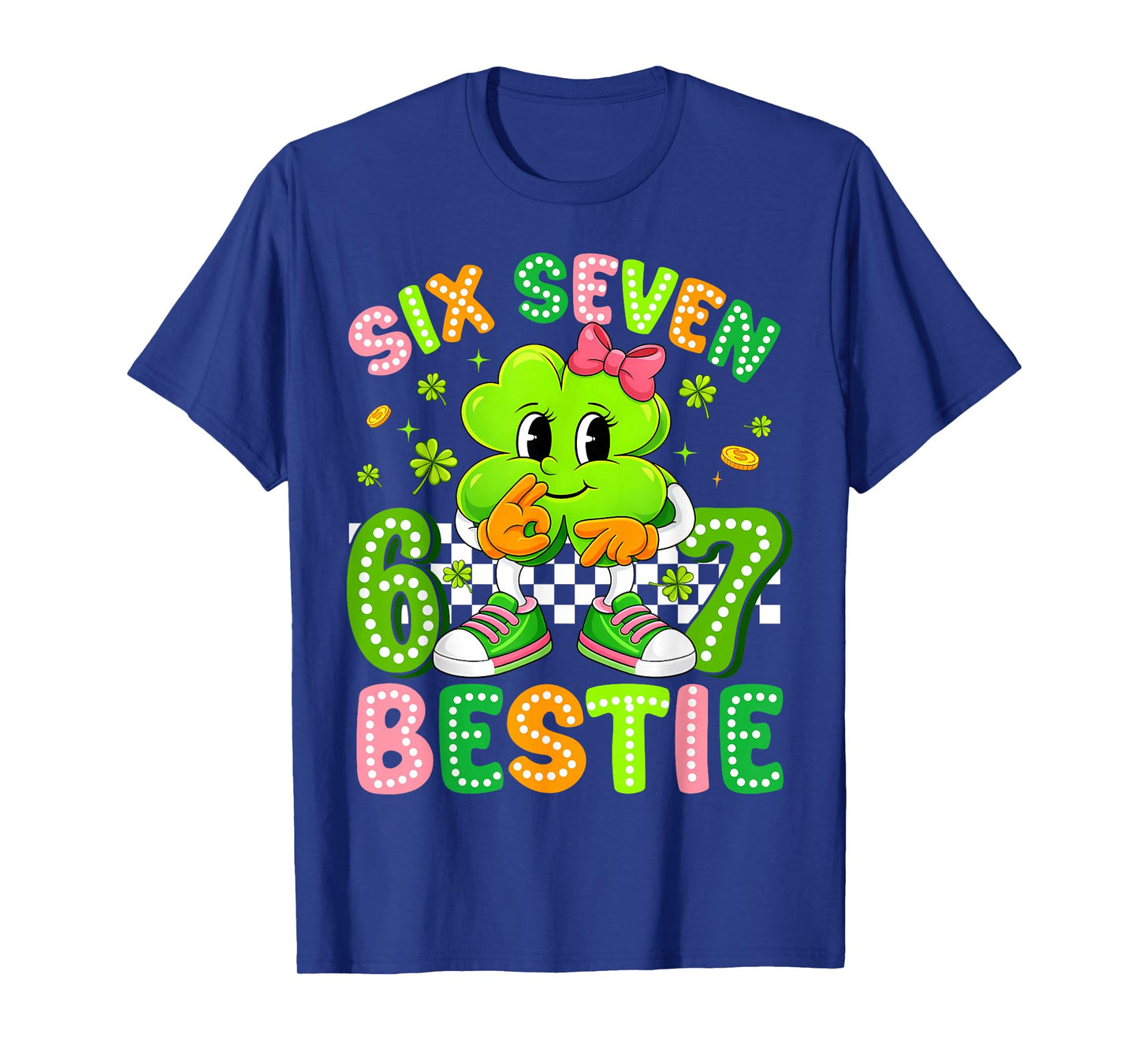 Six Seven Bestie Meme 67 St Patricks Day Shamrock Kids Girls T-Shirt