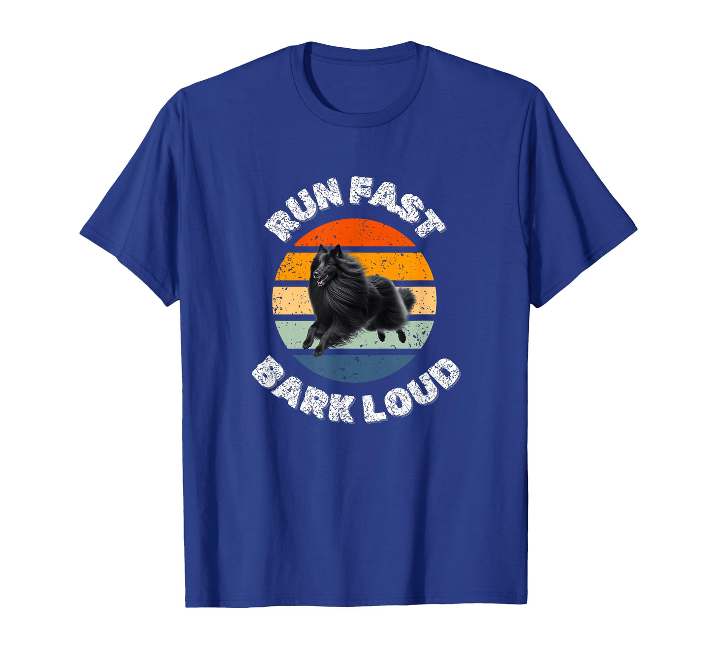 Dog Lover - Run Fast Bark Loud - Groenendael Dog T-Shirt