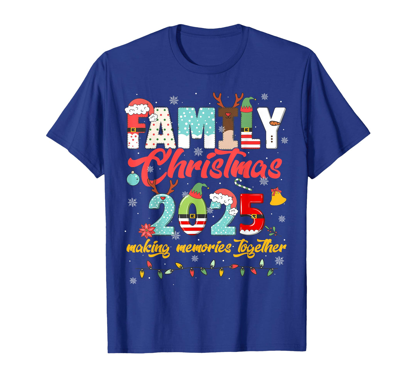Family Christmas 2025 Making Memories Xmas Squad Holiday T-Shirt