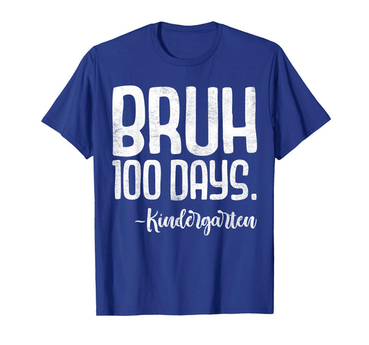 Bruh 100 Days Kindergarten Retro 100th Day Teacher Kid Boy G T-Shirt