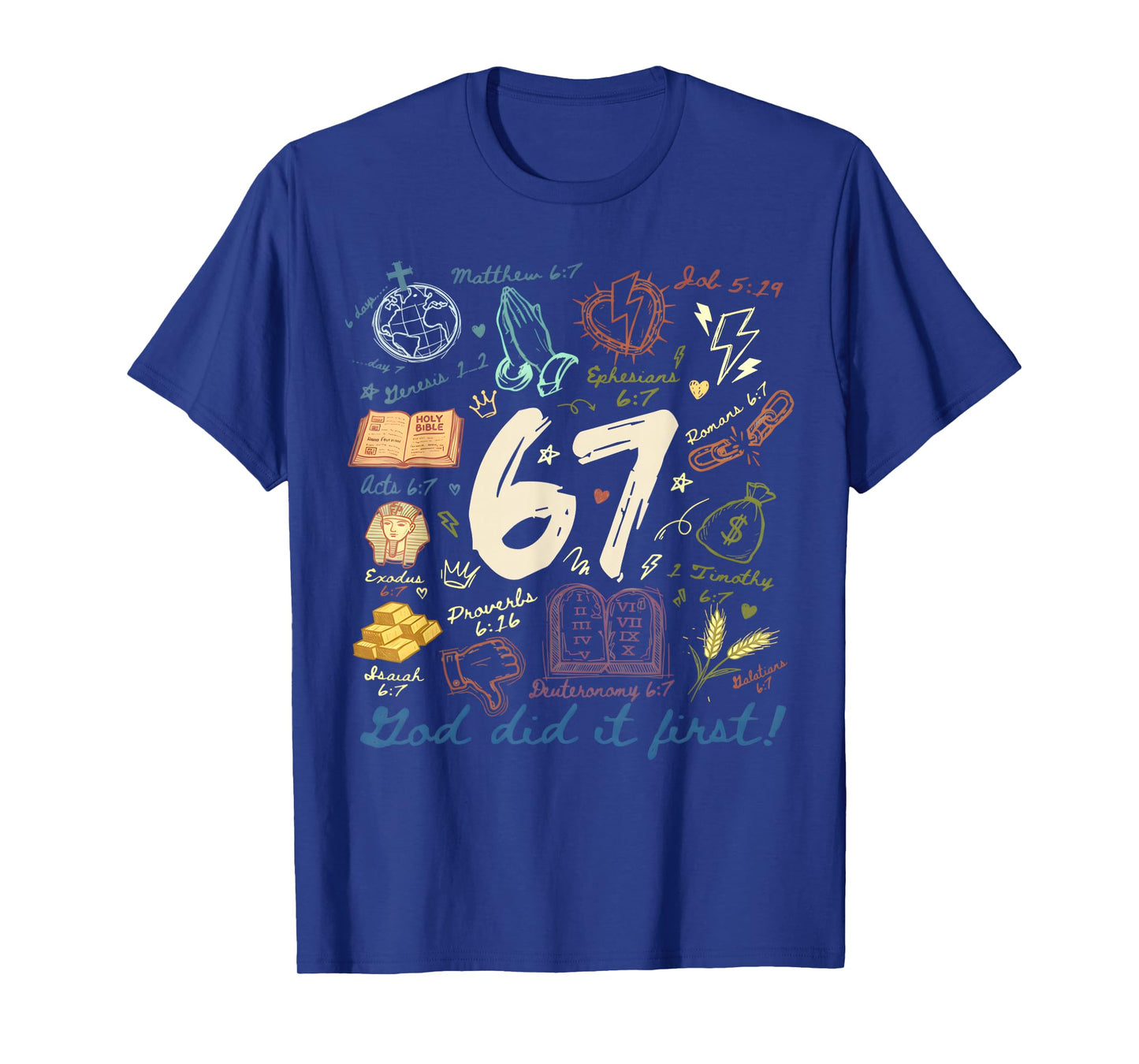Vintage God Did It First 67 Six Seven Meme Christian Bible T-Shirt