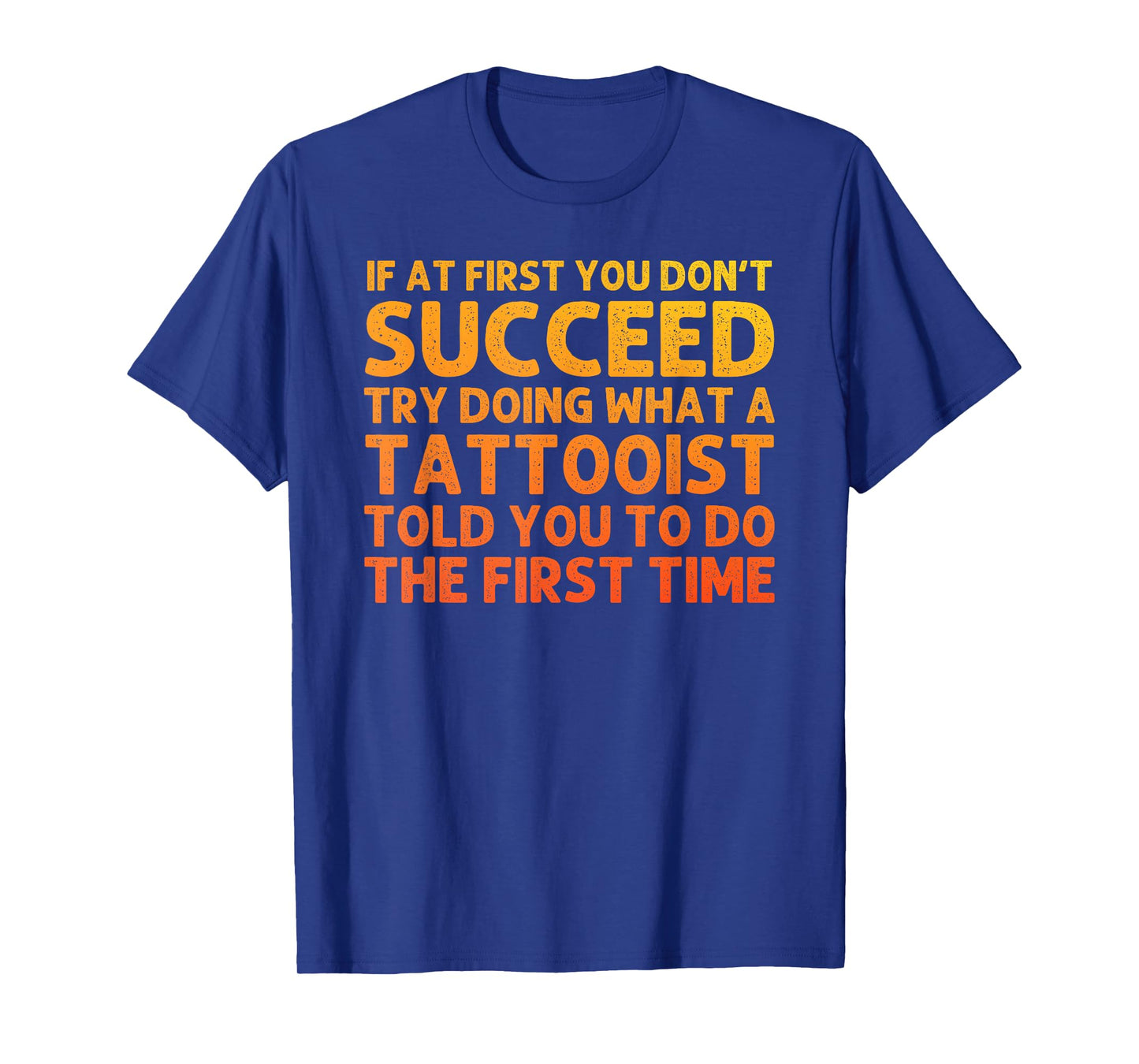 Funny Tattooist Design for Men Women Tattooer Tattoo Artist T-Shirt