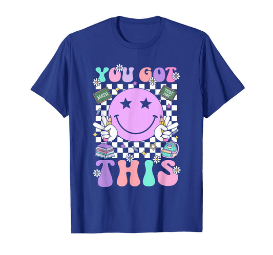 Groovy You Got This Smile Face Testing Day Teacher Womens T-Shirt
