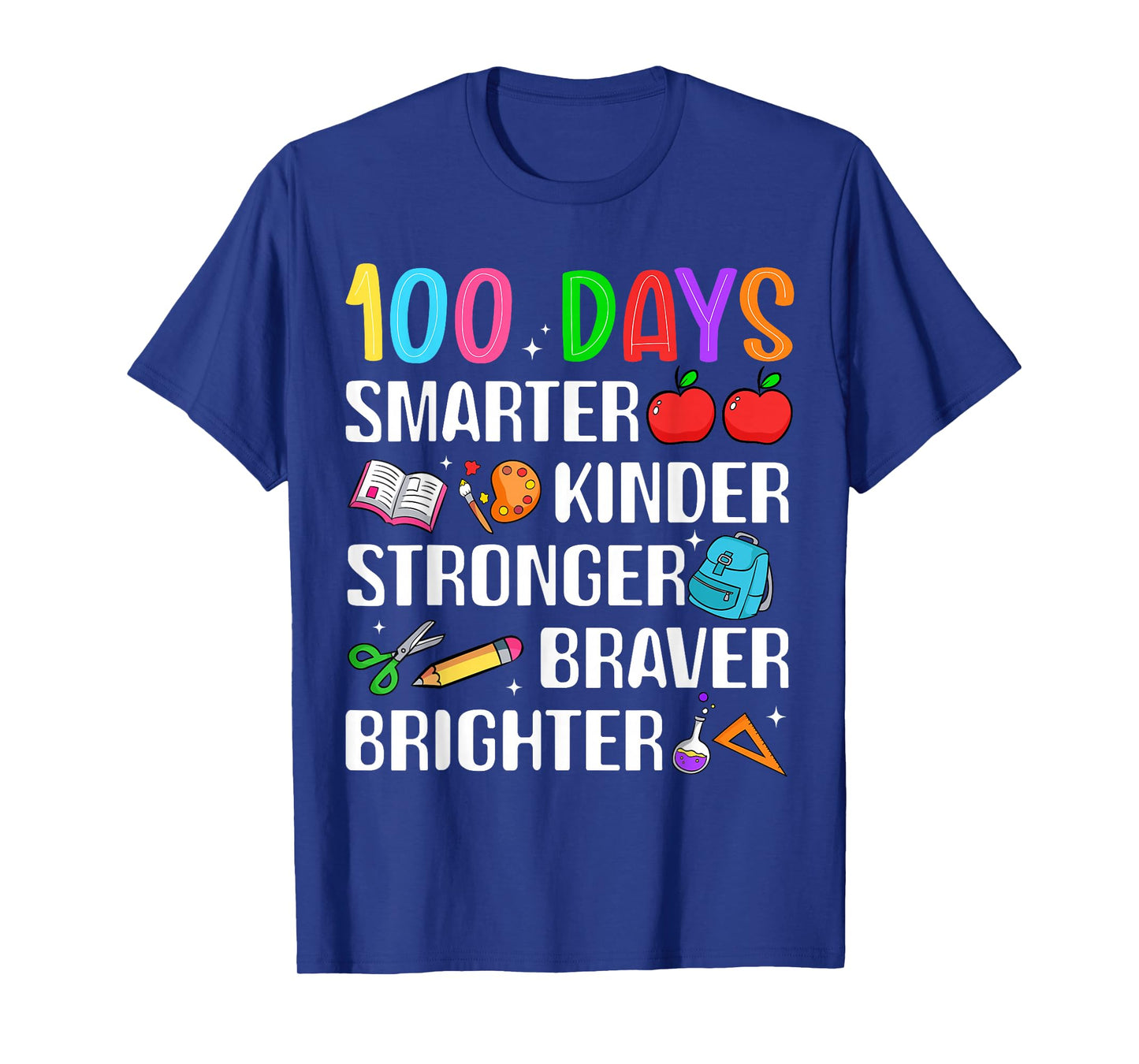 Happy 100th Day of School 100 Days Smarter Kinder Boys Girls T-Shirt