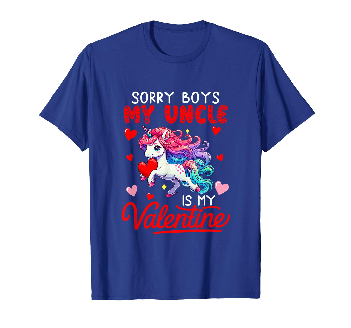 Sorry Uncle is My Valentine Funny Joke Boys Cute Unicorn T-Shirt