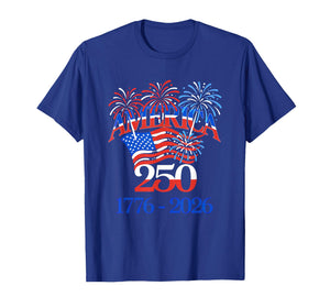250 Years America Anniversary 250th Independence Day Freedom T-Shirt