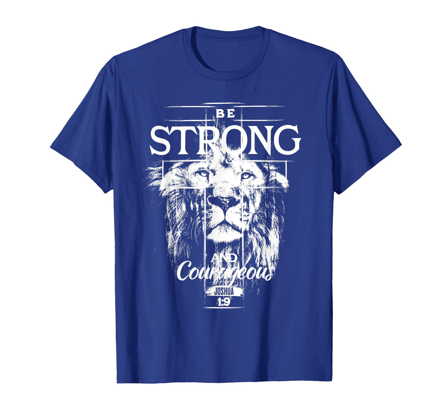 Be Strong and Courteous Christian Jesus Faith Bible Verse T-Shirt