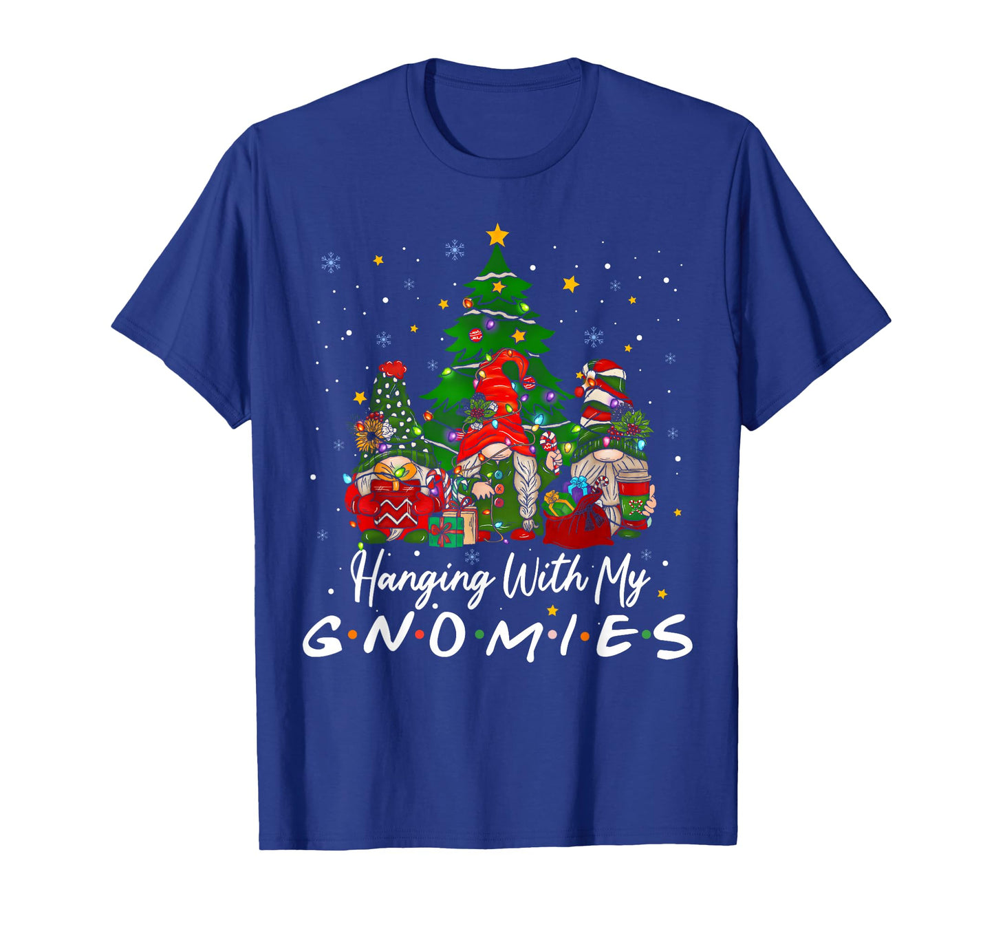 Hanging with My Gnomies Funny Xmas Gnome Friend Christmas T-Shirt